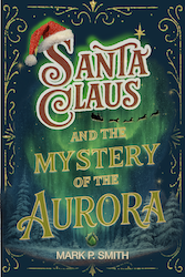 Santa Claus and the mystery of the Aurora